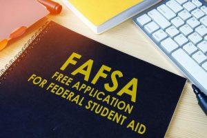 Free Application for Federal Student Aid (FAFSA).